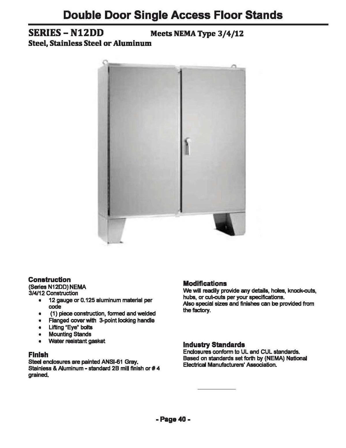 NEMA 3/4/12 Free Standing & Pad Mount Enclosures - Single & Double Door